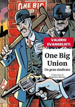 One Big Union (eBook, ePUB) - Evangelisti, Valerio