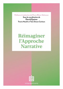 Réimaginer la thérapie narrative (eBook, ePUB) - Epston, David