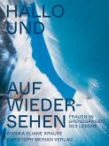 Hallo und auf Wiedersehen (eBook, PDF)