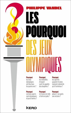 Cover Les Pourquoi des Jeux Olympiques ! (eBook, ePUB)
