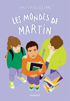 Les mondes de Martin (eBook, ePUB) - Rigal-Goulard, Sophie