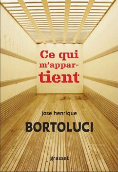 Ce qui m'appartient (eBook, ePUB) - Bortoluci, José Henrique