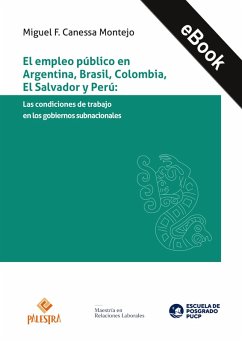 El empleo público en Argentina, Brasil, Colombia, El Salvador y Perú (eBook, ePUB) - Montejo Canessa, Miguel F.