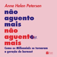 Não aguento mais não aguentar mais (MP3-Download) - Helen Petersen, Anne