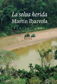 La selva herida (eBook, ePUB)