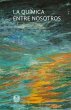 La química entre nosotros (eBook, ePUB) - Bild 1