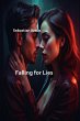 Falling for Lies (eBook, ePUB) - Bild 1