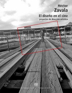 El diseño en el cine: proyectos de dirección artística (eBook, ePUB) - Zavala Sánchez, Héctor