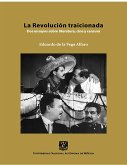 La Revolución traicionada: dos ensayos sobre literatura, cine y censura (eBook, ePUB)