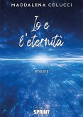 Io e l'eternità (eBook, ePUB)