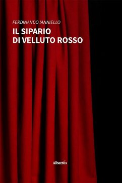 Il sipario di velluto rosso (eBook, ePUB) - Ianniello, Ferdinando