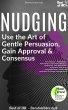 Nudging - Use the Art of Gentle... - Bild 1