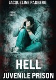 Hell juvenile prison (eBook, ePUB)
