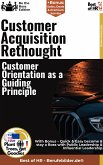 Customer Acquisition Rethought – Customer Orientation as a Guiding Principle (eBook, ePUB)