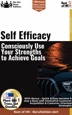 Self-Efficacy – Consciously Use Your Strengths to Achieve Goals (eBook, ePUB) - Janson, Simone