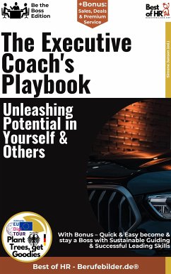 The Executive Coach's Playbook - Unleashing Potential in Yourself & Others (eBook, ePUB) - Janson, Simone