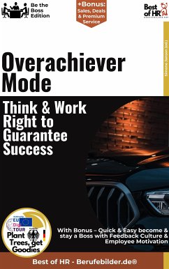 Overachiever Mode – Think & Work Right to Guarantee Success (eBook, ePUB) - Janson, Simone