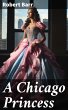A Chicago Princess (eBook, ePUB) - Bild 1
