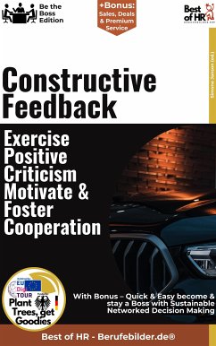 Constructive Feedback – Exercise Positive Criticism, Motivate, & Foster Cooperation (eBook, ePUB) - Janson, Simone