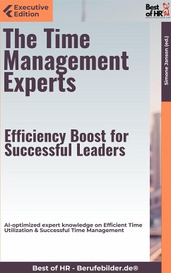 The Time Management Experts – Efficiency Boost for Successful Leaders (eBook, ePUB) - Janson, Simone