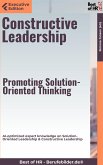 Constructive Leadership – Promoting Solution-Oriented Thinking (eBook, ePUB)