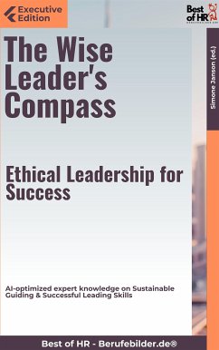 The Wise Leader's Compass - Ethical Leadership for Success (eBook, ePUB) - Janson, Simone