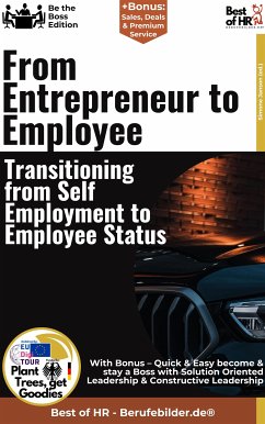 From Entrepreneur to Employee – Transitioning from Self-Employment to Employee Status (eBook, ePUB) - Janson, Simone