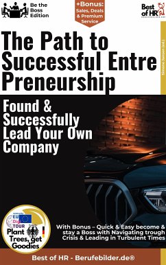 The Path to Successful Entrepreneurship – Found & Successfully Lead Your Own Company (eBook, ePUB) - Janson, Simone