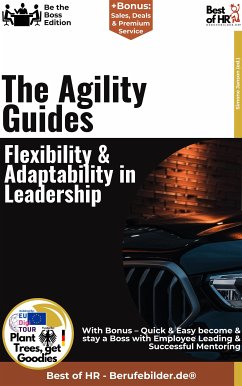 The Agility Guides – Flexibility & Adaptability in Leadership (eBook, ePUB) - Janson, Simone