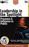 Leadership in the Spotlight – Presence & Influence in Public (eBook, ePUB)