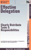 Effective Delegation – Clearly Distribute Tasks & Responsibilities (eBook, ePUB)
