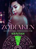 Zodiaken: 10 Erotiska noveller för Kräftan (eBook, ePUB) Zodiaken: 10 Erotiska noveller för Kräftan (eBook, ePUB)