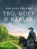 Tro, hopp & kärlek (eBook, ePUB)