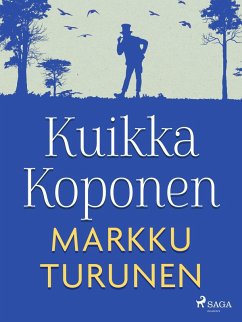 Kuikka Koponen (eBook, ePUB) - Turunen, Markku