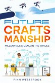 Future Craftsmanship (eBook, ePUB)