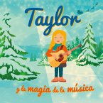 Taylor y la magia de la música (eBook, PDF)