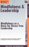 Mindfulness & Leadership – Mindfulness as a Basis for Stress-Free Leadership (eBook, ePUB)
