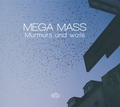 Murmurs And Wails - Mega Mass