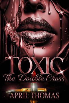 Cover Toxic: The Double Cross (eBook, ePUB)