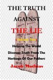The Truth Against The Lie (Vol Two) (eBook, ePUB)