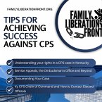 Tips For Achieving Success In Against CPS (eBook, ePUB)