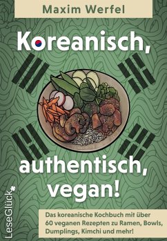 Koreanisch, authentisch, vegan! (eBook, ePUB) - Werfel, Maxim