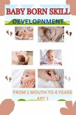 Baby Born Skills Development (eBook, ePUB)