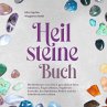 Heilsteine Buch: Mit Heilsteinen von A... - Bild 1