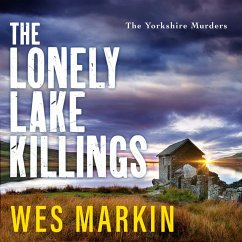 The Lonely Lake Killings (MP3-Download) - Markin, Wes