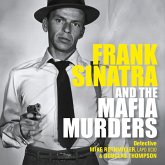 Frank Sinatra and the Mafia Murders (MP3-Download)