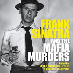 Frank Sinatra and the Mafia Murders (MP3-Download) - Rothmiller, Mike; Thompson, Douglas