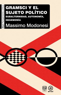 Gramsci y el sujeto político (eBook, ePUB) - Modonesi, Massimo