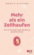 Mehr als ein Zellhaufen (eBook, ePUB) - Bild 1