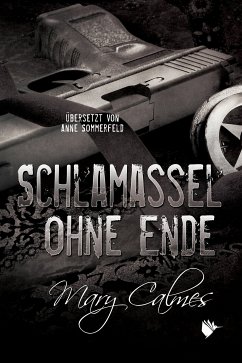 Schlamassel ohne Ende (eBook, ePUB) - Calmes, Mary